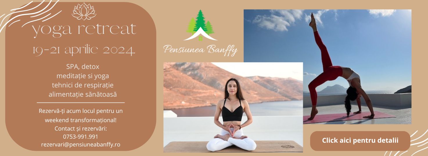 Yoga Retreat cu Laura Dumitru la Pensiunea Banffy